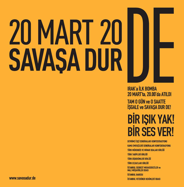 Savaşa dur de!