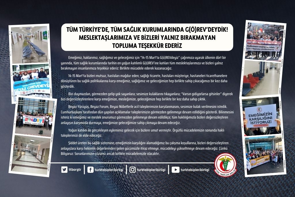 Tüm Türkiye’de, Tüm Sağlık Kurumlarında G(ö)REV’deydik. Meslektaşlarımıza ve Bizleri Yalnız Bırakmayan Topluma Teşekkür Ederiz