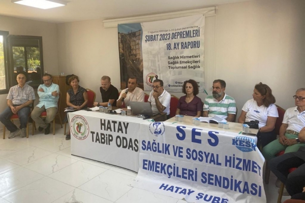 TTB-SES Şubat Depremleri 18. Ay Raporu, 17 Ağustos Depreminin Yıldönümünde Hatay’da Paylaşıldı