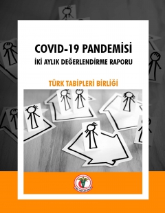 TTB COVID-19 Pandemisi 2. Ay Değerlendirme Raporu