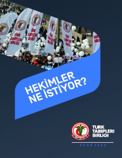 HEKİMLER NE İSTİYOR?