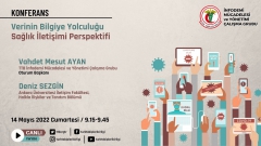 Konferans / Verinin Bilgiye Yolculuğu: Sağlık İletişimi Perspektifi