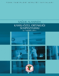 SAĞLIK ALANINDA KAMU-ÖZEL ORTAKLIĞI SEMPOZYUMU