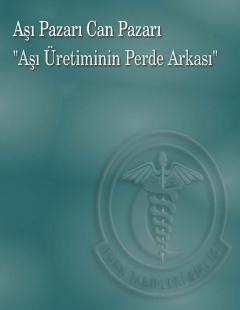 AŞI PAZARI CAN PAZARI ’AŞI ÜRETİMİNİN PERDE ARKASI’