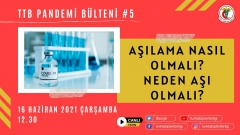 TTB Pandemi Bülteni #5 – COVID-19 Aşı Dayanışma Çağrısı