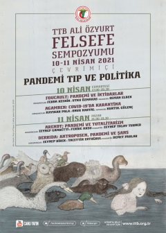TTB Ali Özyurt Felsefe Sempozyumu - I. Oturum: Foucault; Pandemi ve İktidarlar