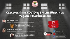 Cezaevlerinde COVID-19 Salgın Sürecinde Yaşanan Hak İhlalleri