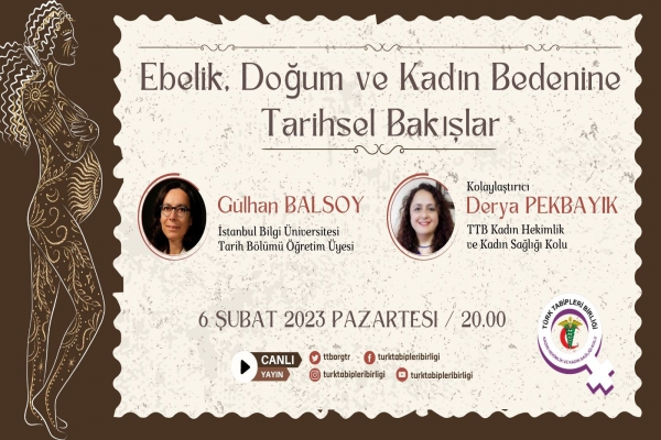 Panel: Ebelik, Doğum ve Kadın Bedenine Tarihsel Bakışlar