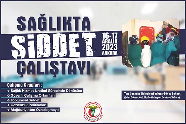 Sağlıkta Şiddet Çalıştayı’na Davet