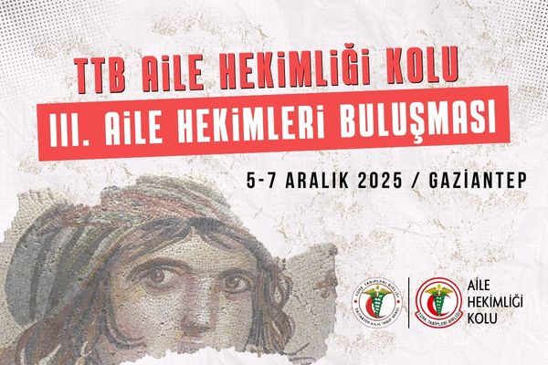 TTB Aile Hekimliği Kolu III. Aile Hekimleri Buluşması