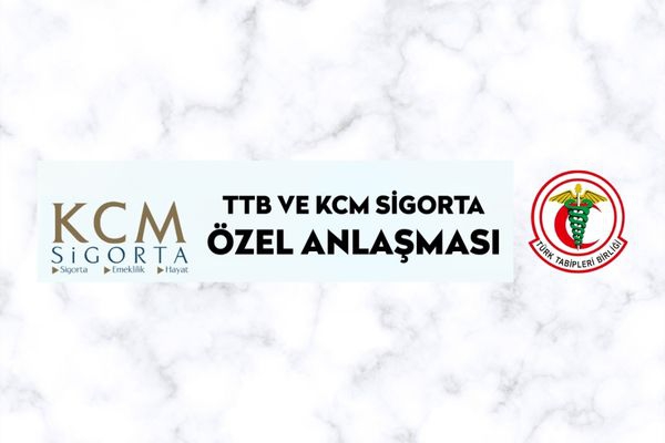 TTB ve KCM Sigorta Arasında Özel Anlaşma