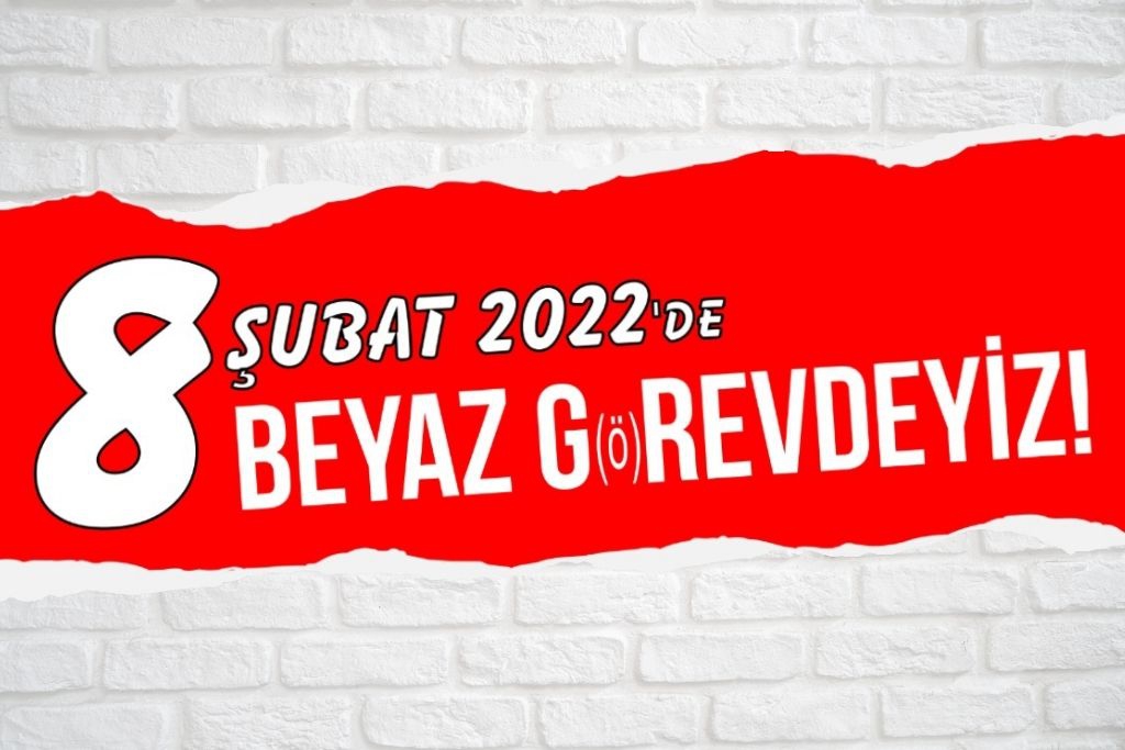 8 Şubat G(ö)REV Eylemine Dair Bilgilendirme Notu - 2