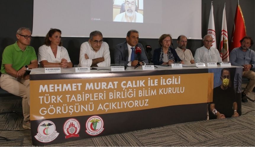 TTB Bilim Kurulu, Mehmet Murat Çalık ile İlgili Görüşünü Açıkladı: “Ceza İnfaz Kurumu Koşullarında Kalması Uygun Değildir!”