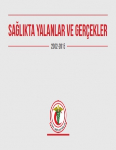 Sağlıkta Yalanlar ve Gerçekler