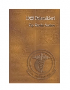 1929 POLEMİKLERİ / TIP TARİHİ NOTLARI