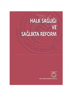 HALK SAĞLIĞI VE SAĞLIKTA REFORM