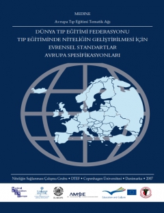 DÜNYA TIP EĞİTİMİ FEDERASYONU TIP EĞİTİMİNDE NİTELİĞİN GELİŞTİRİLMESİ İÇİN EVRENSEL STANDARTLAR AVRUPA SPESİFİKASYONLARI