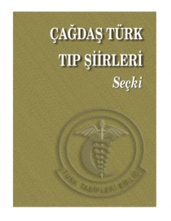 ÇAĞDAŞ TÜRK TIP ŞİİRLERİ / Seçki