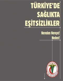 TÜRKİYE’DE SAĞLIKTA EŞİTSİZLİKLER