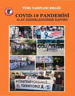 TTB COVID-19 Pandemisi 10. Ay Değerlendirme Raporu