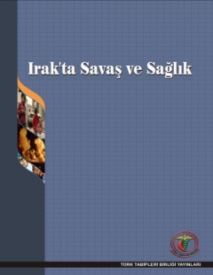 IRAK’TA SAVAŞ VE SAĞLIK