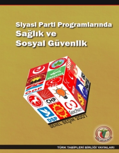 SİYASİ PARTİ PROGRAMLARINDA SAĞLIK VE SOSYAL GÜVENLİK