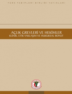 Açlık Grevleri ve Hekimler