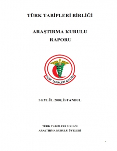 TÜRK TABİPLERİ BİRLİĞİ BİLİMSEL ARAŞTIRMA KURULU RAPORU: KUDDUSİ OKKIR