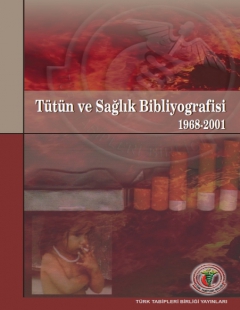 TÜTÜN VE SAĞLIK BİBLİYOGRAFİSİ 1968-2001