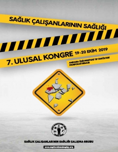 SAĞLIK ÇALIŞANLARININ SAĞLIĞI 7. ULUSAL KONGRESİ