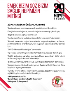 Emek Bizim Söz Bizim, Sağlık Hepimizin - 29 Mayıs’ta Ankara’dayız!	