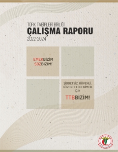 Türk Tabipleri Birliği Merkez Konseyi Çalışma Raporu 2022-2024