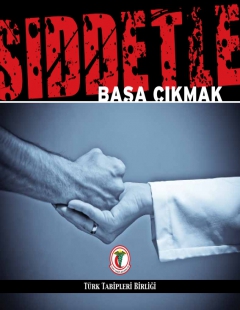 ŞİDDETLE BAŞA ÇIKMAK