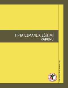 Tıpta Uzmanlık Eğitimi Raporu