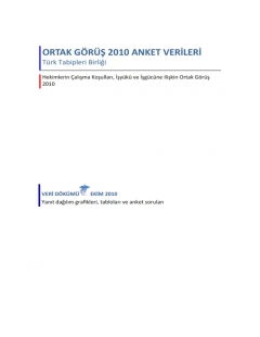 ORTAK GÖRÜŞ 2010 ANKET VERİLERİ