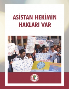 ASİSTAN HEKİMİN HAKLARI VAR