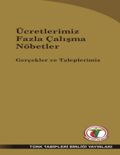 Ücretlerimiz Fazla Çalışma Nöbetler