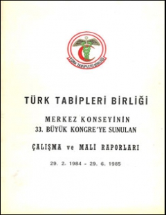Türk Tabipleri Birliği Merkez Konseyi Çalışma Raporu 1984-1985