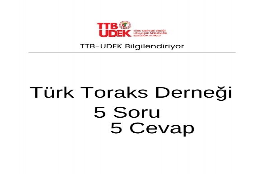 Türk Toraks Derneği 5 Soru 5 Cevap